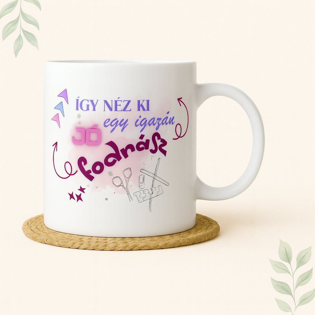 „Így néz ki egy igazán jó fodrász” – Egy bögre, ami beszél helyetted!